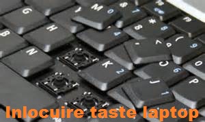 inlocuire taste laptop